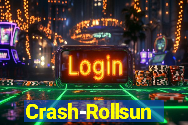 Crash-Rollsun