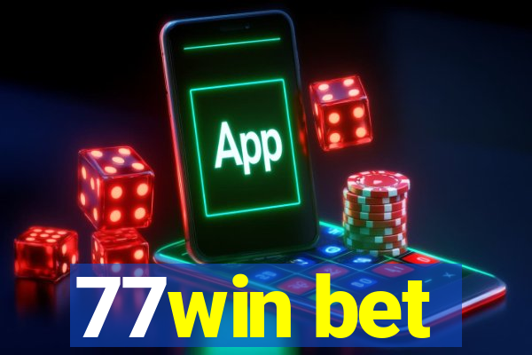 77win bet