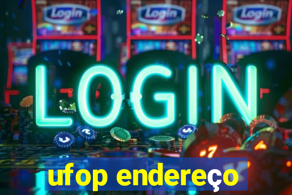 ufop endereço