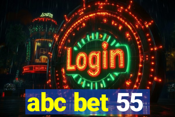 abc bet 55