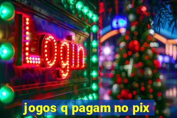 jogos q pagam no pix