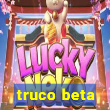 truco beta