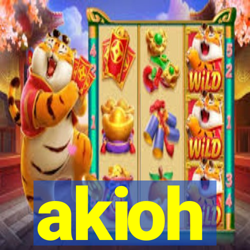 akioh