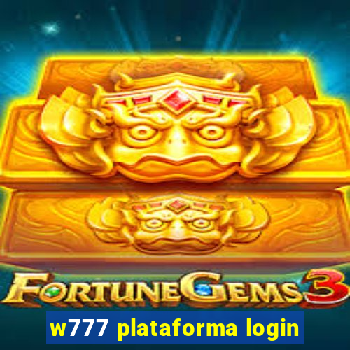 w777 plataforma login