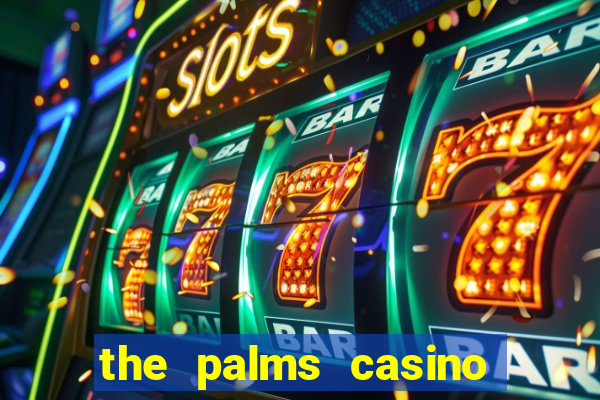 the palms casino resort vegas