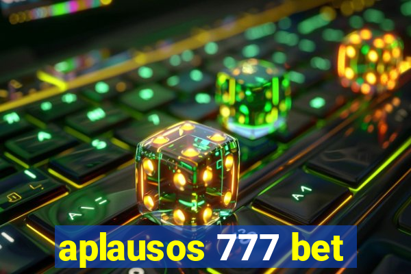 aplausos 777 bet