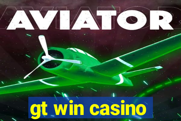 gt win casino