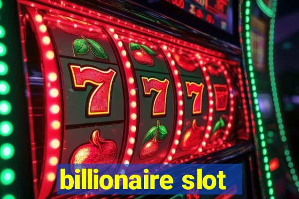 billionaire slot