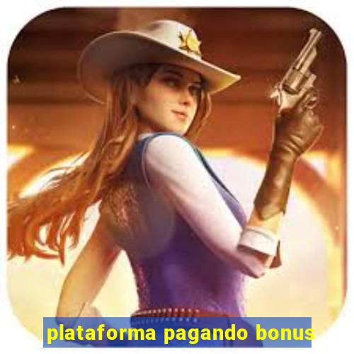 plataforma pagando bonus