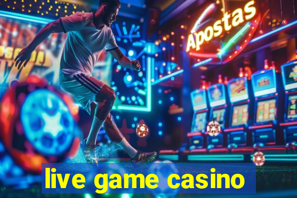 live game casino