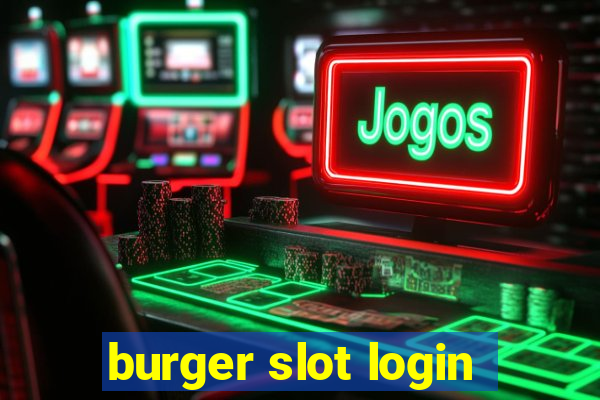 burger slot login