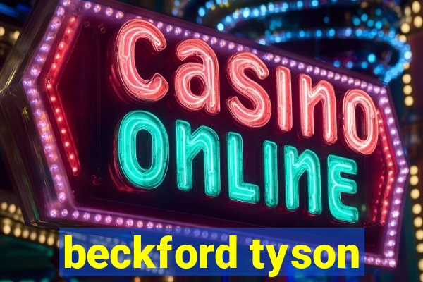 beckford tyson