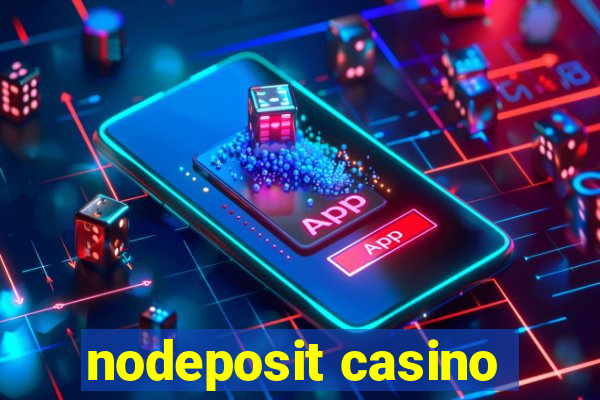 nodeposit casino