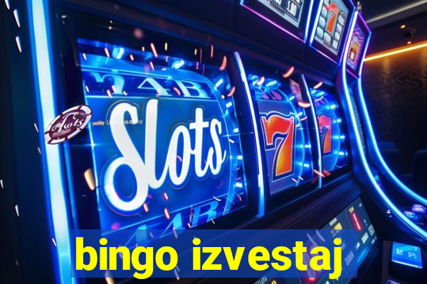 bingo izvestaj