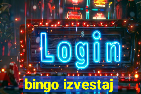 bingo izvestaj