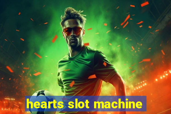 hearts slot machine