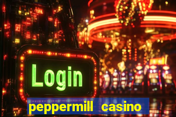 peppermill casino hotel reno