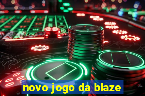 novo jogo da blaze