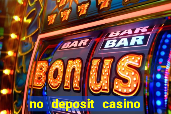 no deposit casino free spins