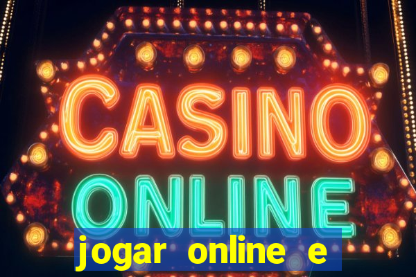 jogar online e ganhar dinheiro