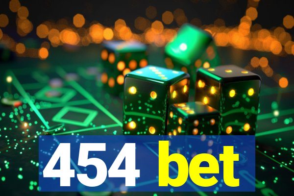 454 bet