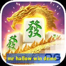 mr hallow win demo