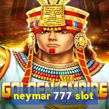 neymar 777 slot