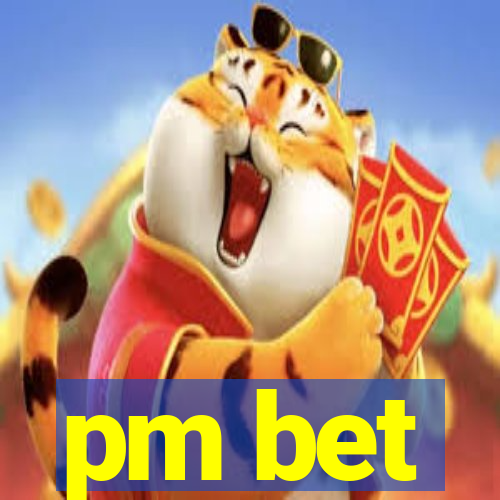 pm bet