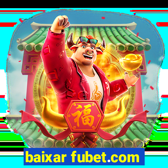 baixar fubet.com