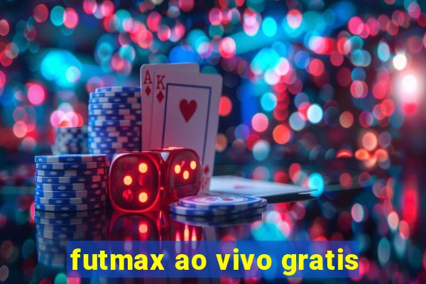 futmax ao vivo gratis