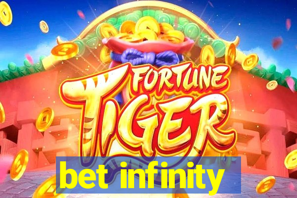 bet infinity