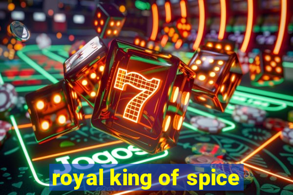 royal king of spice