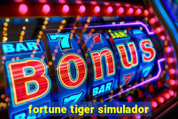 fortune tiger simulador