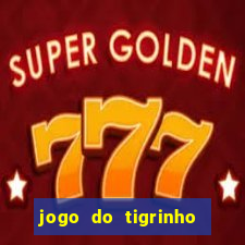 jogo do tigrinho que d谩 b么nus