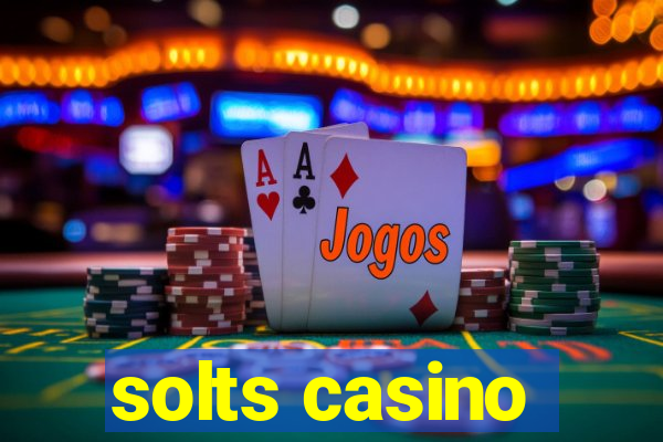 solts casino