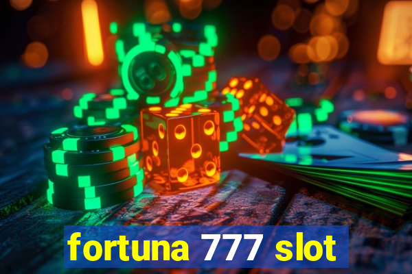 fortuna 777 slot