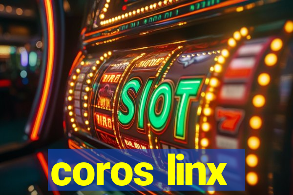 coros linx