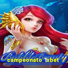 campeonato 1xbet