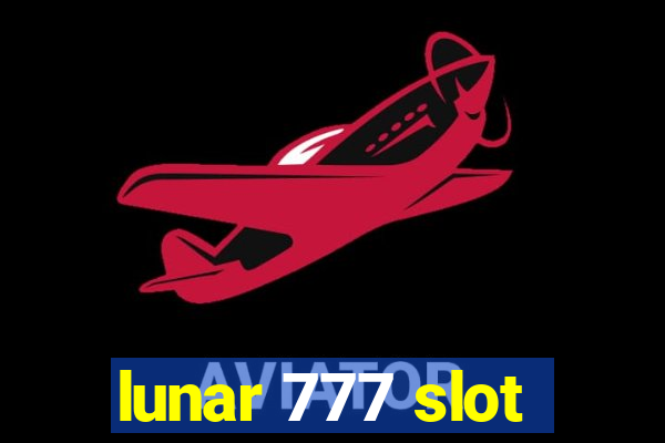 lunar 777 slot