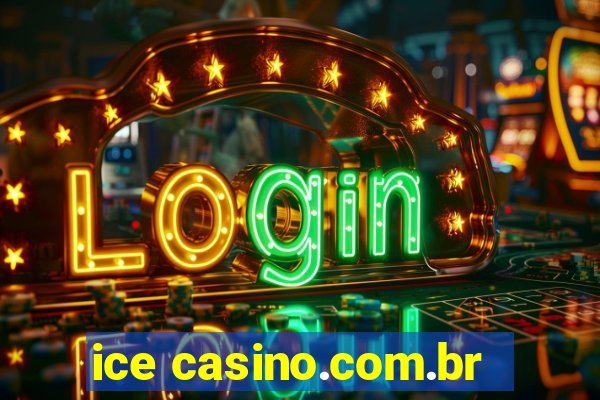 ice casino.com.br