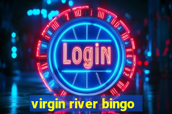 virgin river bingo