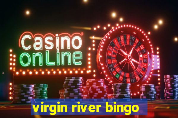 virgin river bingo