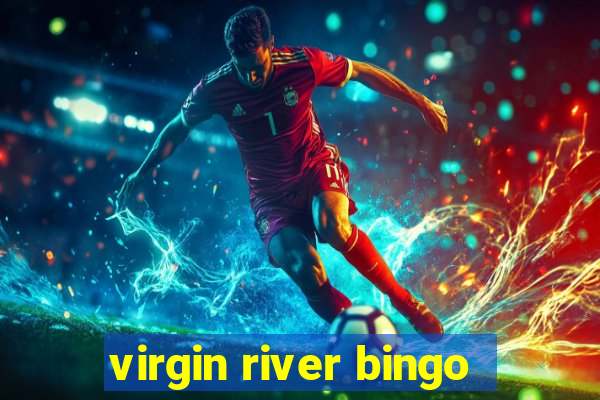 virgin river bingo