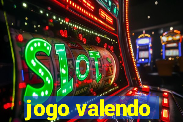 jogo valendo