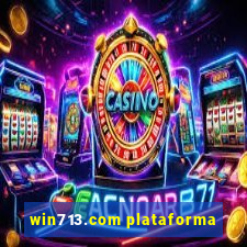 win713.com plataforma