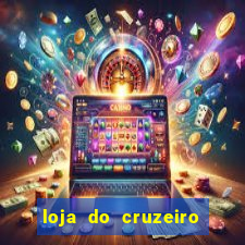 loja do cruzeiro no itau power shopping