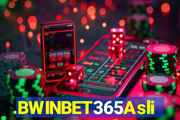 BWINBET365Asli