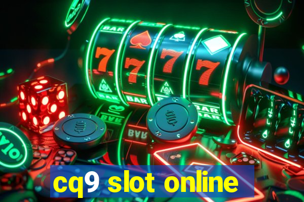 cq9 slot online