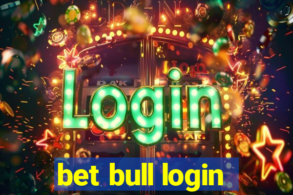 bet bull login