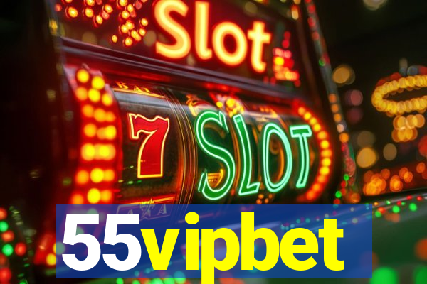 55vipbet